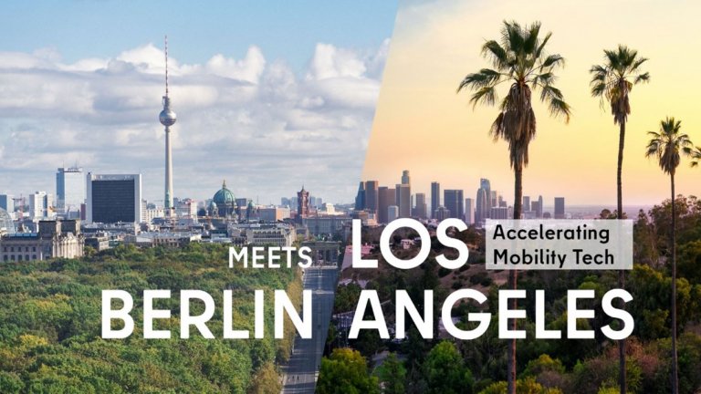 “Los Angeles Meets Berlin: Accelerating Mobility Tech”