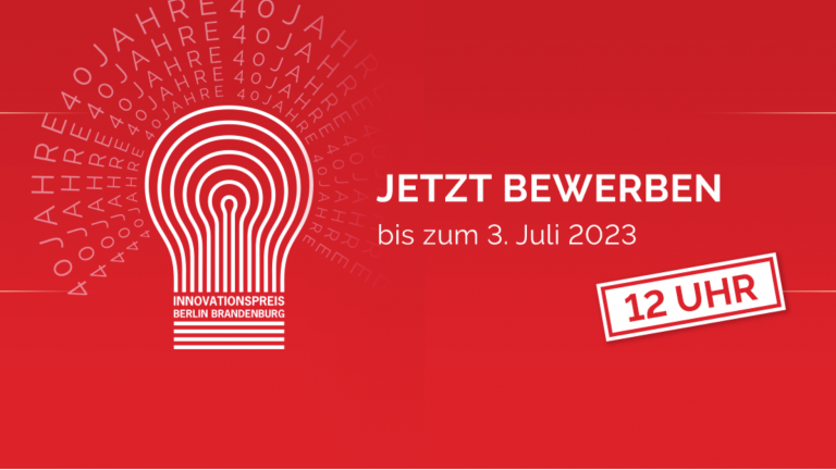 Innovationspreis Berlin Brandenburg 2023 - Bewerben Sie sich jetzt!