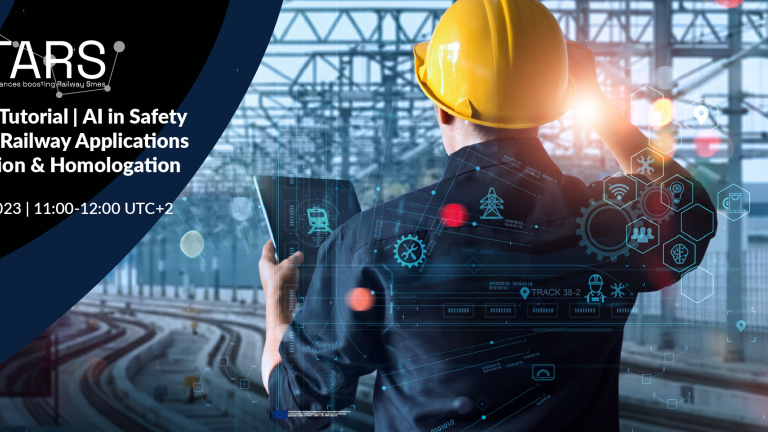 STARS Tutorial | AI in Safety-critical Railway Applications - Validation & Homologation STARS Tutorial | AI in Safety-critical Railway Applications - Validation & Homologation