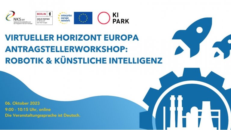ONLINE - Horizont Europa Antragstellerworkshop: Robotik & Künstliche Intelligenz ONLINE - Horizont Europa Antragstellerworkshop: Robotik & Künstliche Intelligenz