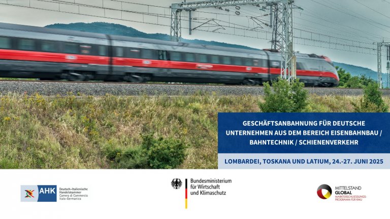 BMWK-Geschäftsanbahnungsreise „Eisenbahnbau / Bahntechnik / Schienenverkehr“ – Lombardei, Toskana und Latium in Italien 