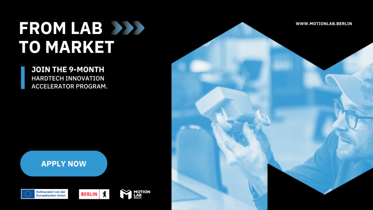 MotionLab.Berlin - Hardtech Innovation Accelerator - Jetzt noch bewerben!