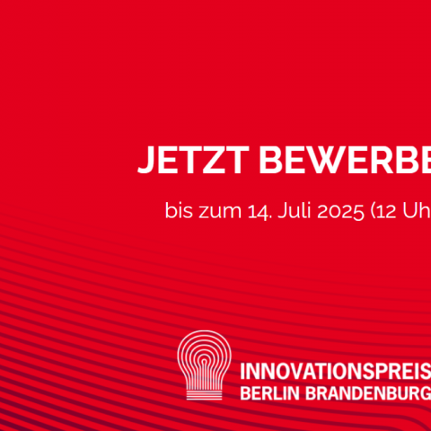 Innovationspreis Berlin Brandenburg 2025 - Bewerben Sie sich jetzt!