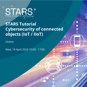 STARS Tutorial | Cybersecurity of connected objects (IoT / IIoT)