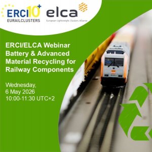 ERCI/ELCA Webinar | Battery & Advanced Material Recycling for Railway Components